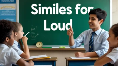 Similes for Loud
