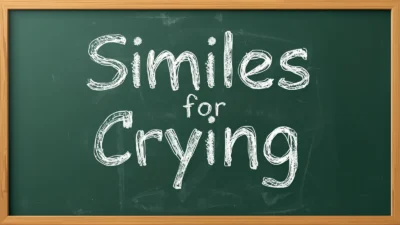 Similes for Crying