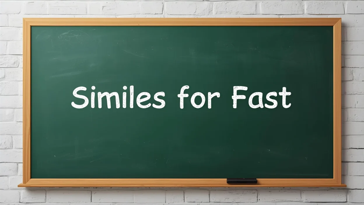 Similes for Fast