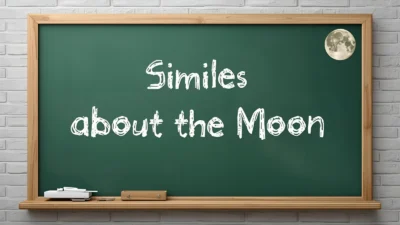 Similes About the Moon